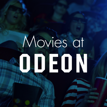 Movies at Odeon